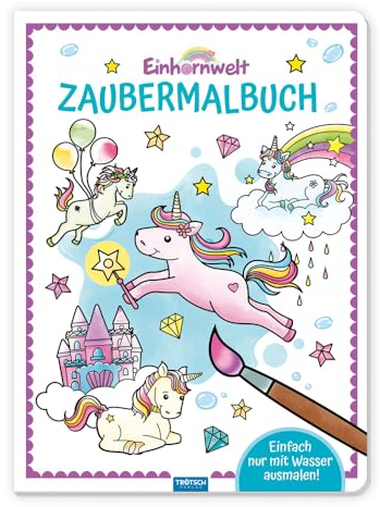 TRÖTSCH - Zaubermalbuch Einhornwelt | Zauberhaftes Einhorn Malbuch mit wasseraktivierenden Farben für kleine Entdecker: Ausmalbuch zum Anmalen mit ... Jahren (Einhornwelt: Alles rund ums Einhorn)