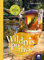 Wildnisapotheke: Hausmittel aus 400 Jahren