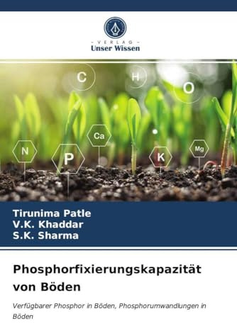 Phosphorfixierungskapazität von Böden: Verfügbarer Phosphor in Böden, Phosphorumwandlungen in Böden