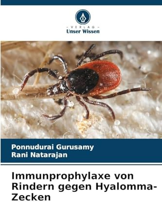 Immunprophylaxe von Rindern gegen Hyalomma-Zecken