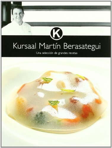 Kursaal Martín Berasategui, una selección de grandes recetas