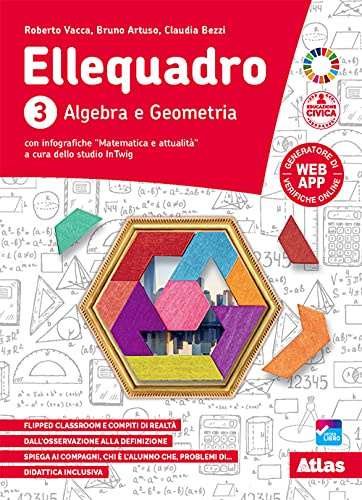 Ellequadro. Volume unico. Algebra. Geometria. Per la Scuola media. Con e-book. Con espansione online (Vol. 3)