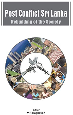 Post Conflict Sri Lanka: Rebuilding of Society