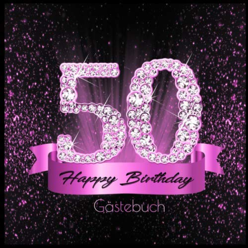 50 Happy Birthday Gästebuch: Edles Cover in Schwarz Pink mit Diamanten I für 60 Gäste I Geschriebene Glückwünsche & Geschenke Liste I Quadratisches Format I Softcover I Geschenkidee zum Geburtstag