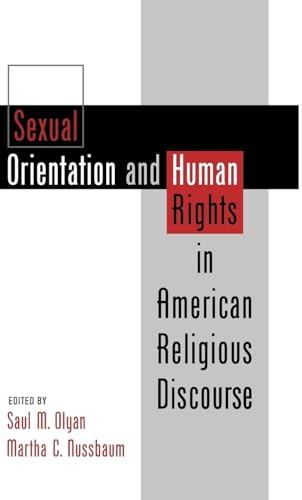 Sexual Orientation and Human Rights in American Religious Discourse