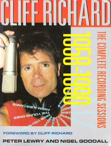 Cliff Richard: The Complete Recording Sessions, 1958-1990: The Complete Recording Sessions, 1958-90
