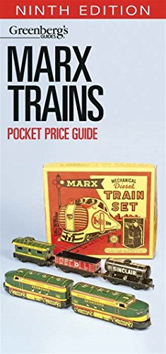 Marx Trains Pocket Price Guide (GREENBERG'S POCKET PRICE GUIDE, MARX TRAINS)