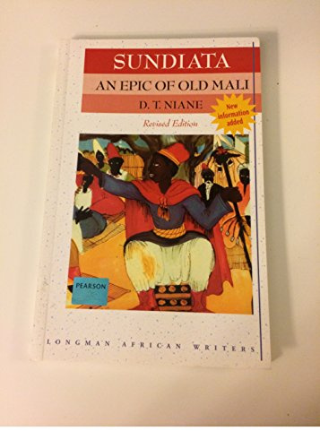 Sundiata: an Epic of Old Mali 2nd Edition (Longman African Writers Series)