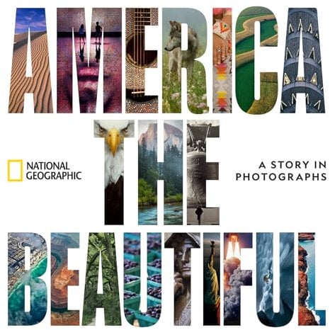 America the Beautiful: A Story in Photographs