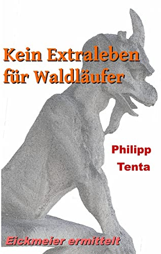 Kein Extraleben fuer Waldlaeufer: Thriller