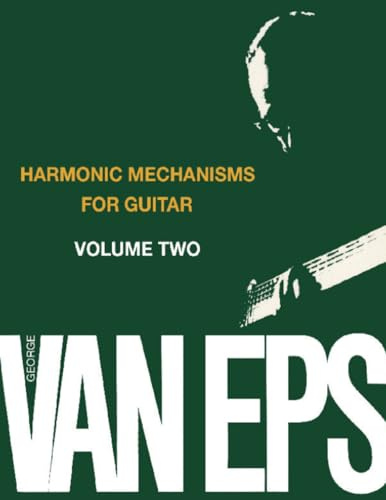 George Van Eps Harmonic Mechanisms for Guitar, Volume Two