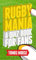 Rugby Mania: A Quiz Book for Fans