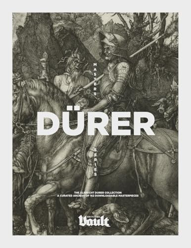 The Albrecht Dürer Collection: A Curated Archive of 162 Downloadable Masterpieces - a Vault Editions Masters Series