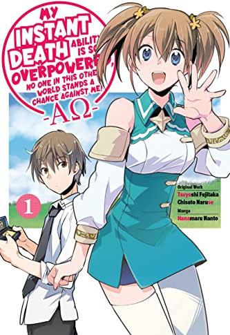 My Instant Death Ability Is So Overpowered, No One in This Other World Stands a Chance Against Me! ―AO―, Vol. 1 (manga) (Volume 1)
