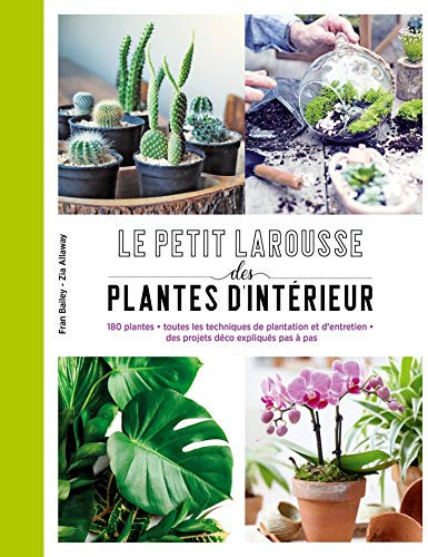 Petit Larousse des plantes d'intérieur
