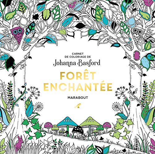 Le petit livre de coloriages - Forêt enchantée