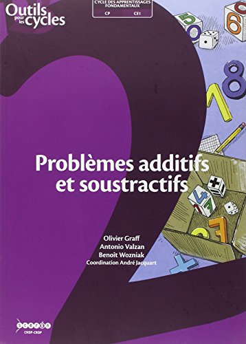 Problèmes additifs et soustractifs, CP-CE1 : Cycle 2