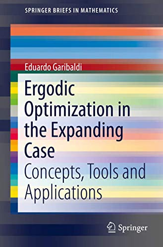 Ergodic Optimization in the Expanding Case: Concepts, Tools and Applications (SpringerBriefs in Mathematics)