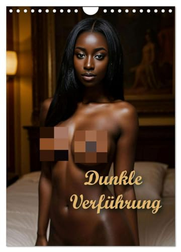 Dunkle Verführung (Wandkalender 2025 DIN A4 hoch), CALVENDO Monatskalender