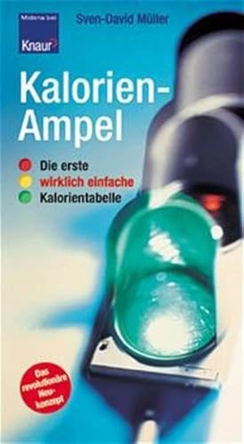 Kalorien-Ampel: Die erste wirklich einfache Kalorientabelle