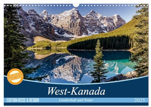 West-Kanada (Wandkalender 2025 DIN A3 quer), CALVENDO Monatskalender