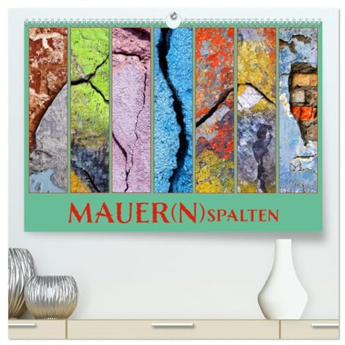 MAUER (hochwertiger Premium Wandkalender 2026 DIN A2 quer), Kunstdruck in Hochglanz: Fotokunst, die abstrakt farbige Mauerspalten in Szene setzt (CALVENDO Orte)