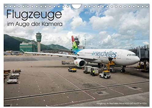 Flugzeuge im Auge der Kamera (Wandkalender 2026 DIN A4 quer), CALVENDO Monatskalender: Flugzeuge in aller Welt im Auge der Kamera (CALVENDO Mobilitaet)