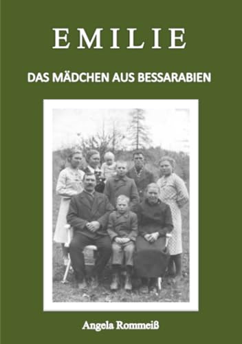 Emilie: Das Mädchen aus Bessarabien