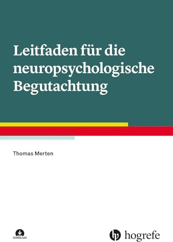 Leitfaden für die neuropsychologische Begutachtung