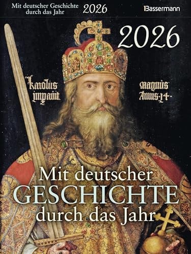 Mit deutscher Geschichte durch das Jahr 2026. Der Abreißkalender mit Ereignissen, Daten und Fakten. Verständlich und spannend aufbereitet: Jeden Tag ein bisschen schlauer!