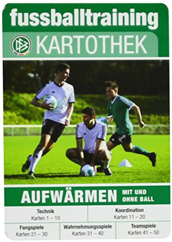 fussballtraining Kartothek: Aufwärmen mit und ohne Ball