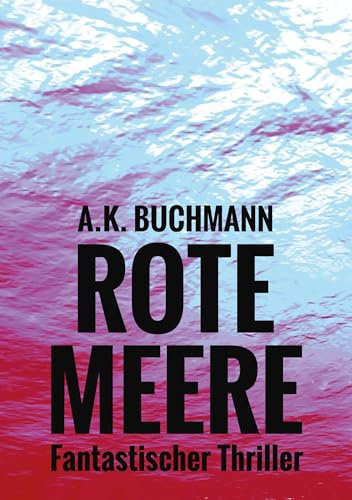 Rote Meere: Vampirthriller
