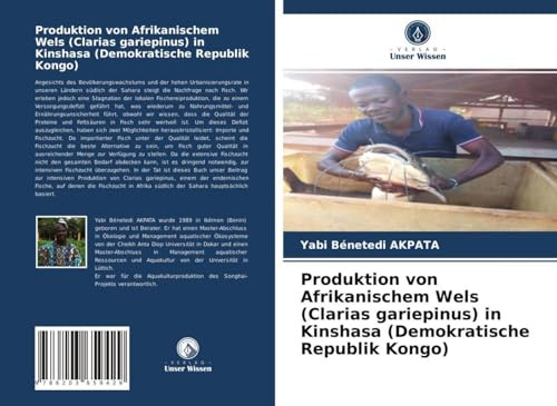 Produktion von Afrikanischem Wels (Clarias gariepinus) in Kinshasa (Demokratische Republik Kongo)