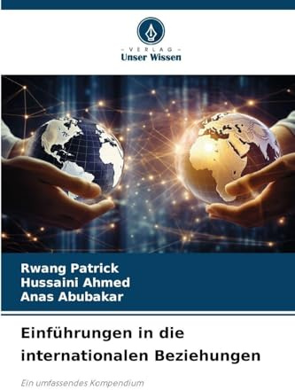 Einführungen in die internationalen Beziehungen: Ein umfassendes Kompendium