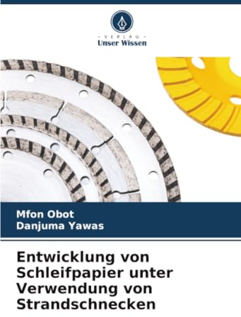 Entwicklung von Schleifpapier unter Verwendung von Strandschnecken: DE