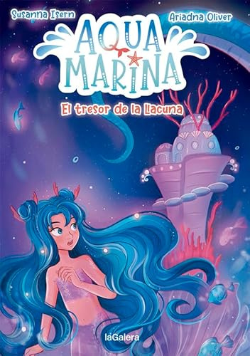 Aqua Marina 3. El tresor de la llacuna