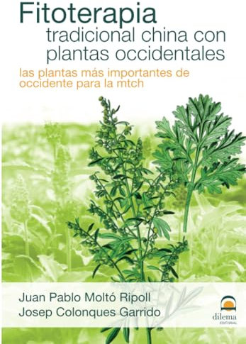 Fitoterapia tradicional china con plantas occidentales
