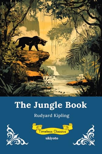 The Jungle Book| Timeless Classics