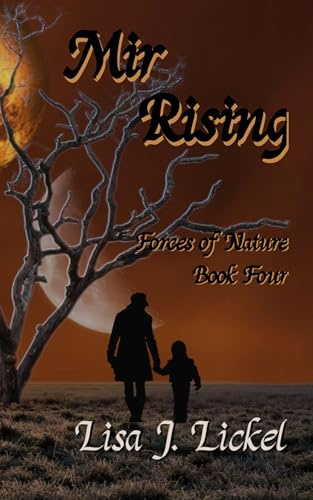 Mir Rising (Forces of Nature)