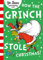 How the Grinch Stole Christmas!: The brilliant and beloved children’s picture book story – book 2 How the Grinch Lost Christmas! out now!
