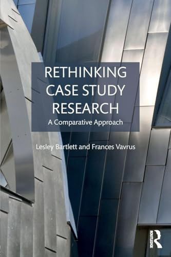 Rethinking Case Study Research: A Comparative Approach
