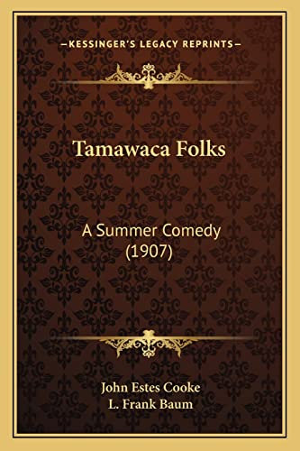 Tamawaca Folks: A Summer Comedy (1907)