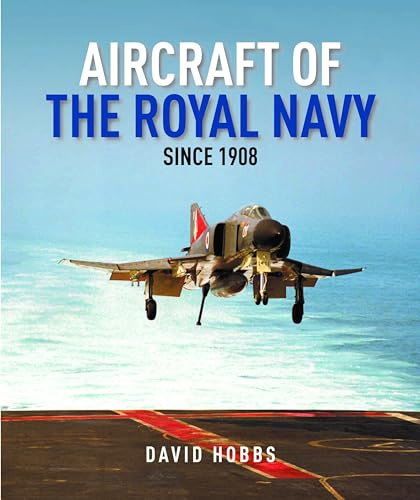 Aircraft of the Royal Navy: since 1908