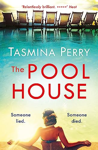 The Pool House: A gripping summer thriller to escape with from the Sunday Times bestseller