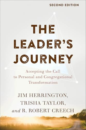 Leader's Journey: Accepting the Call to Personal and Congregational Transformation