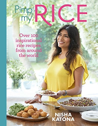Pimp My Rice: Global dishes from the Mowgli Home Kitchen: Over 100 inspirational rice recipes from around the world