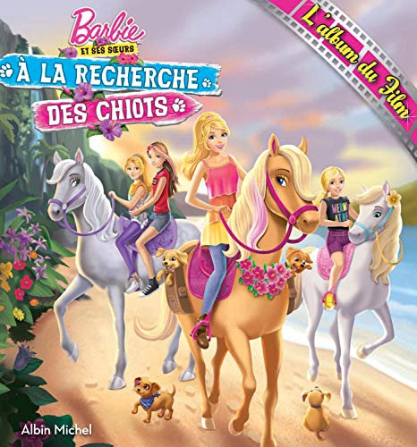Barbie et ses soeurs à la recherche des chiots: L'album du film