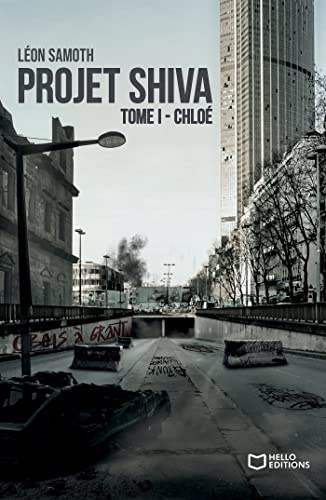 Projet Shiva: Tome I : Chloé