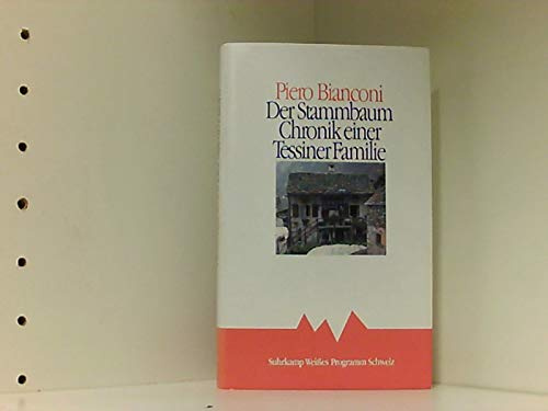 Das Stammbuch: Chronik einer Tessiner Familie (Weisses Programm Schweiz)