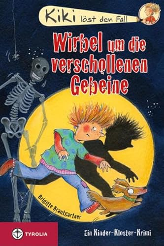 Kiki löst den Fall: Wirbel um die verschollenen Gebeine: Ein Kinder-Kloster-Krimi